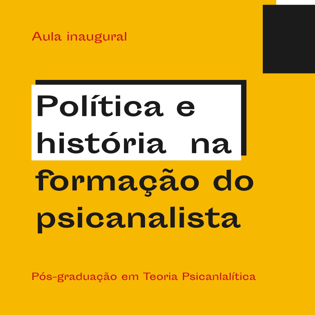 Política e História na formação do psicanalista